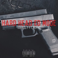 116Bily x "Hard Head ED Mode" (Ft. 209NEPHI)