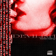 Devilish [WARDUB S2]