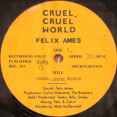 Cruel, Cruel World