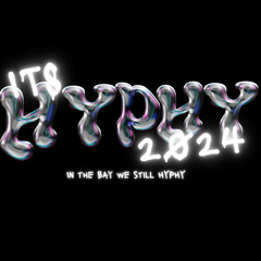 It’s Hyphy