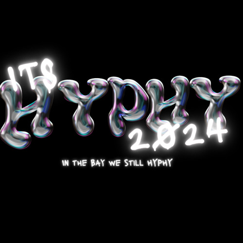 It’s Hyphy