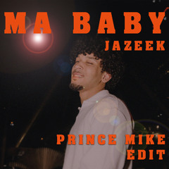 Jazeek Ma Baby  Short Edit by Prince Mike