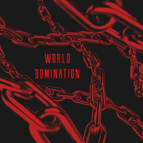 (FREE DL) CYPHER & BlurredMovement - WORLD DOMINATION