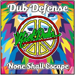 Dub Defense - Non Shall Escape [Riot Dubs] Free DL