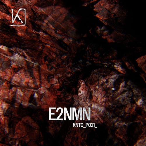Kinetic Podcast 021 - E2NMN