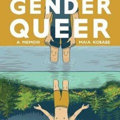 [PDF/ePub] Gender Queer: A Memoir - Maia Kobabe