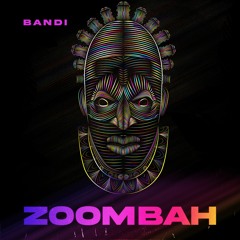Bandi - Zoombah