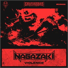 Nagazaki - Choose Violence