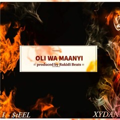 L-$teel - Oliwamanyi(ft. Xydan).mp3