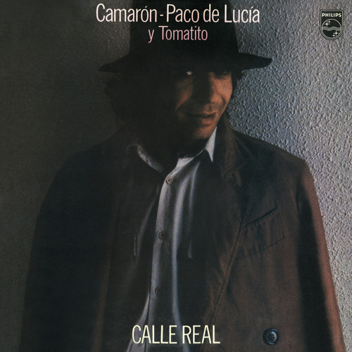 Listen to Bulerías De La Perla (Bulerías) [feat. Paco De Lucía & Tomatito]  by Camaron De La Isla in Calle Real (Remastered 2018) playlist online for  free on SoundCloud