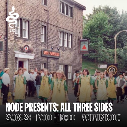 Node presents: All Three Sides - Aaja Channel 2 - 27 08 23