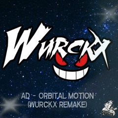 AD - ORBITAL MOTION (WURCKX REMAKE)