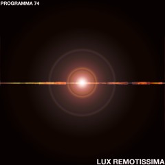 Lux Remotissima