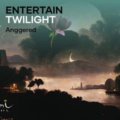 Entertain Twilight