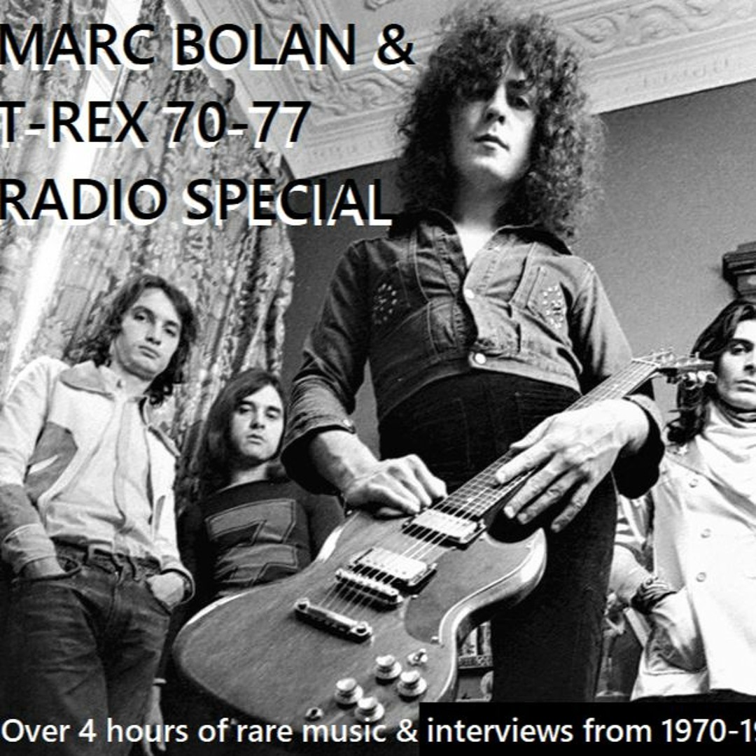 Stream T REX 1970-77 JTB Radio Broadcast by Jason Thomas Broadrick
