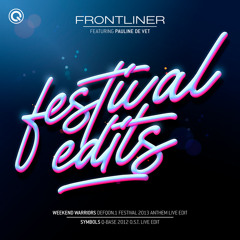 Weekend Warriors ((Defqon.1 Festival 2013 Anthem Live Edit)) [feat. Pauline de Vet]