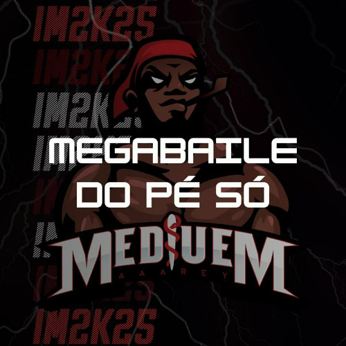 MEGABAILE DO PÉ SÓ - MEDICINA MARINGÁ 2025