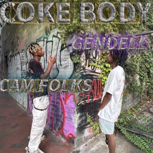Coke Body - GENDELL, CamFolks (Prod. Puhf)