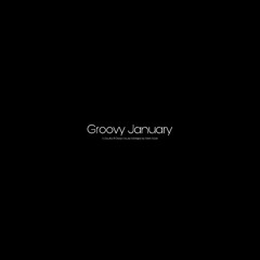 Mark Mute - Groovy January (Soulful & Deep House Mixtape 2022)