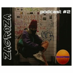 ZAGR0ZA PODCAST#2