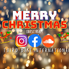 XMAS LIVESTREAM: THIRD BASE INTERNATIONAL RETURN | 12/25/24