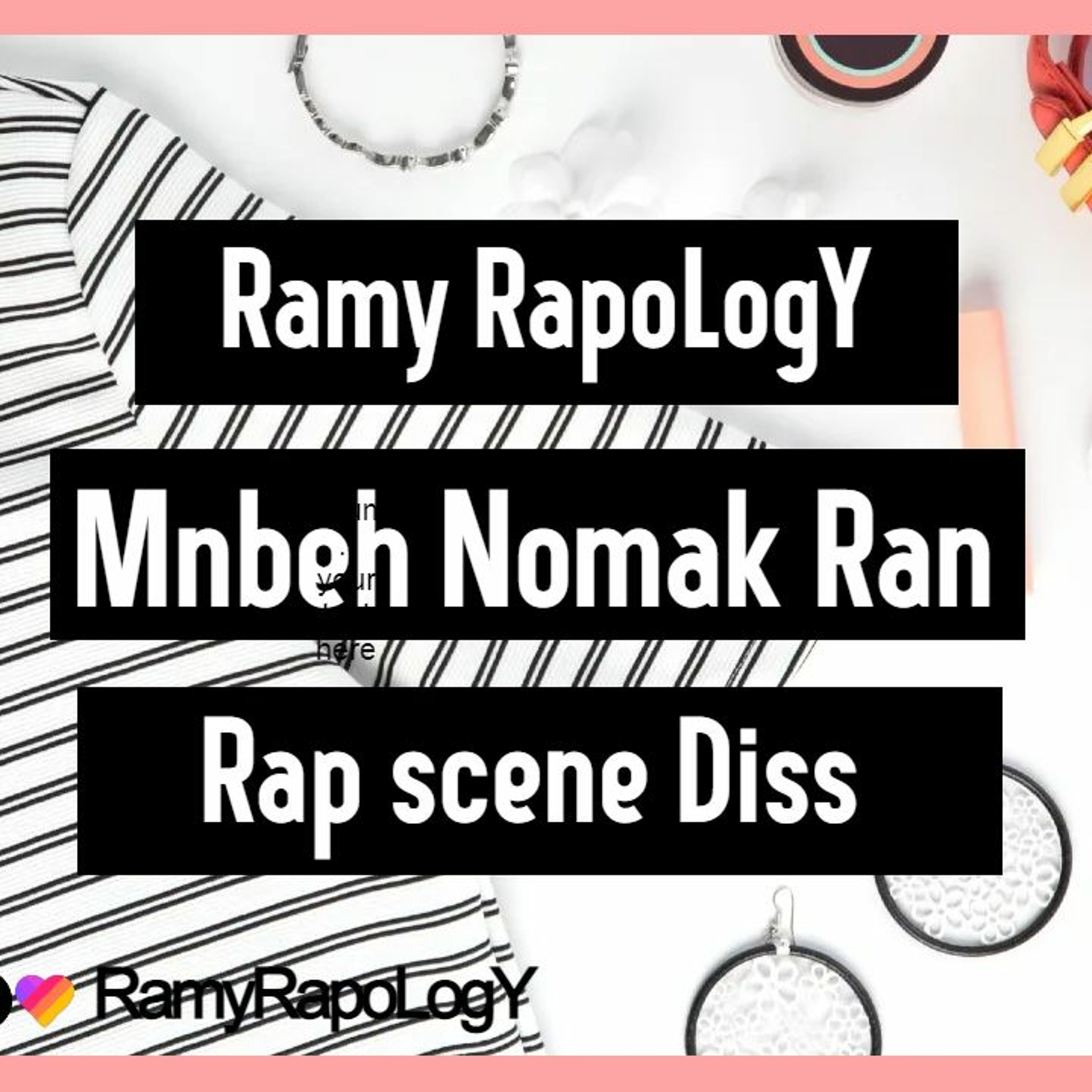 Rap Scene Diss - RapoLogY - Mnbeh Nomak Ran l راب سين دس - رابولوجي -  منبه نومك رن episode artwork