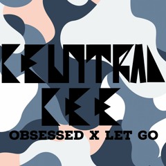 Central Cee - obsessed with you X let go remixed mashup