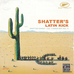 Pasteelo Mixtape 40 - Shatter Hands // Shatter's Latin Kick