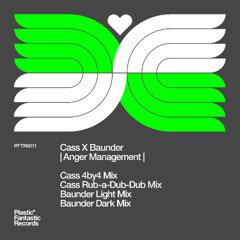 PREMIERE | Cass x Baunder - Anger Management (Baunder Light Mix) [PFTR]