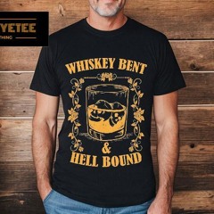 Skull Whiskey Bent Hell Bound Shirt