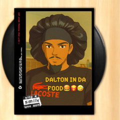 DJ DALTON - IN DA FOOD🍔🍟🤣MIX BOUYON
