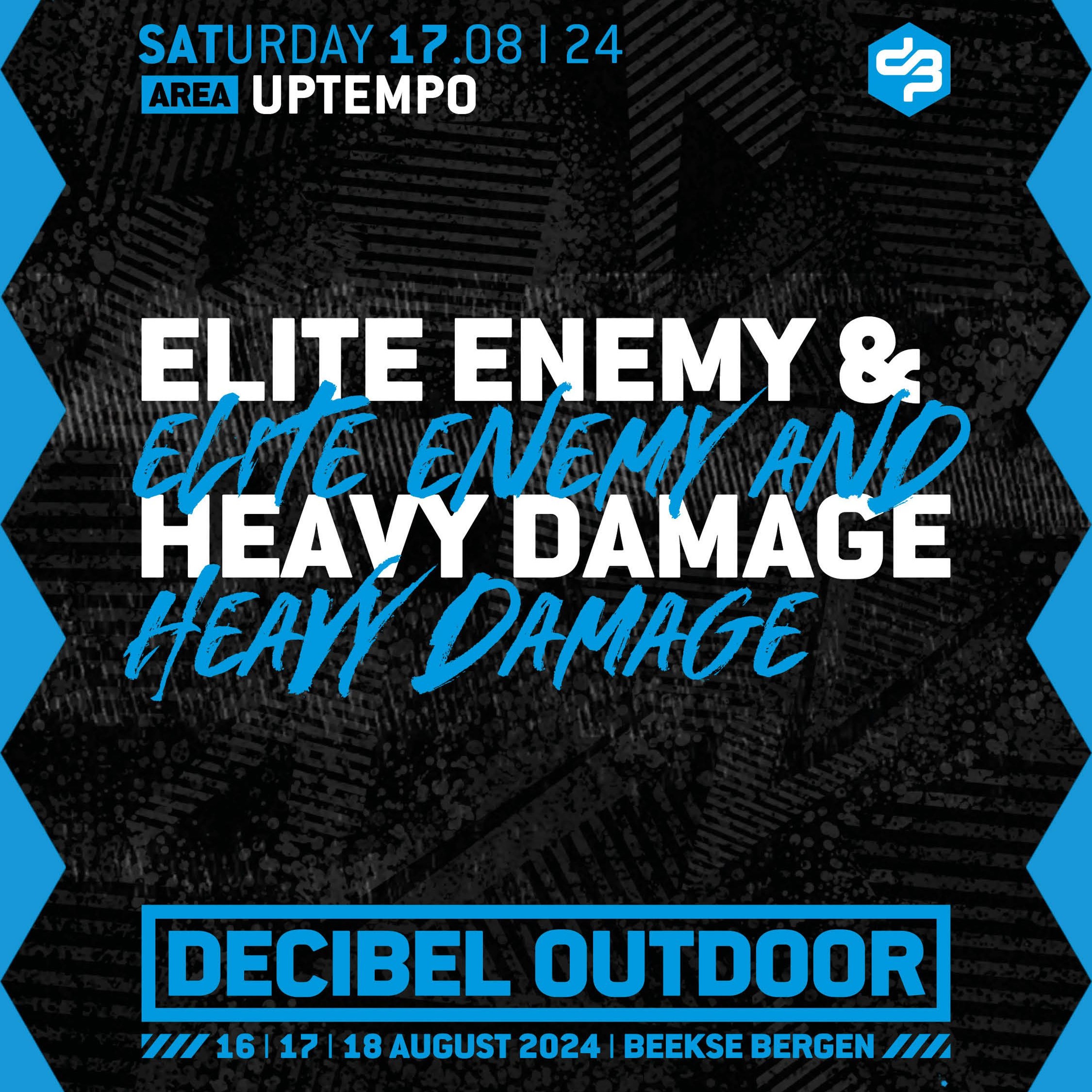 Elite Enemy & Heavy Damage | Decibel outdoor 2024 | Uptempo | Saturday episode artwork