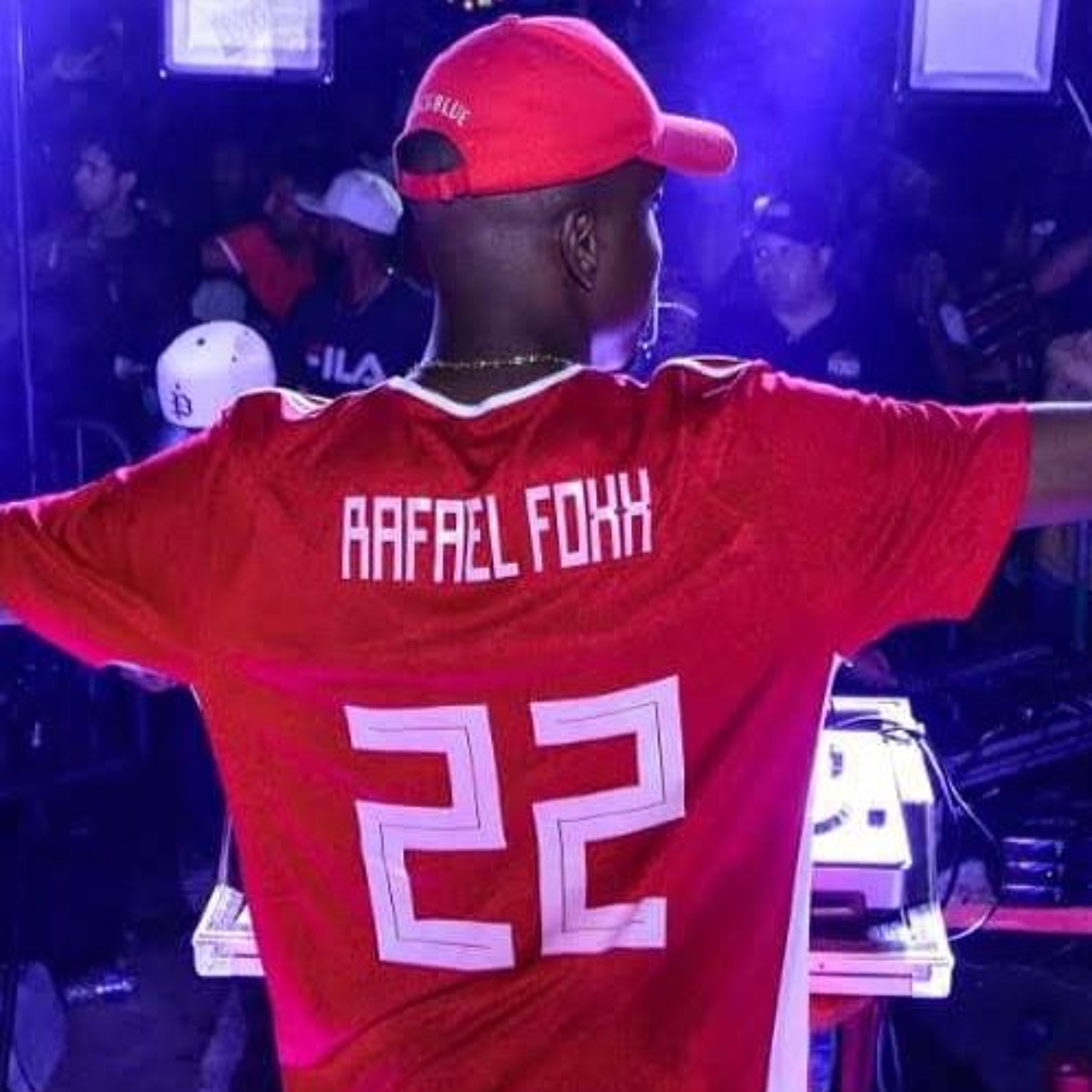 DJ RAFAEL FOXX