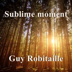 Sublime moment