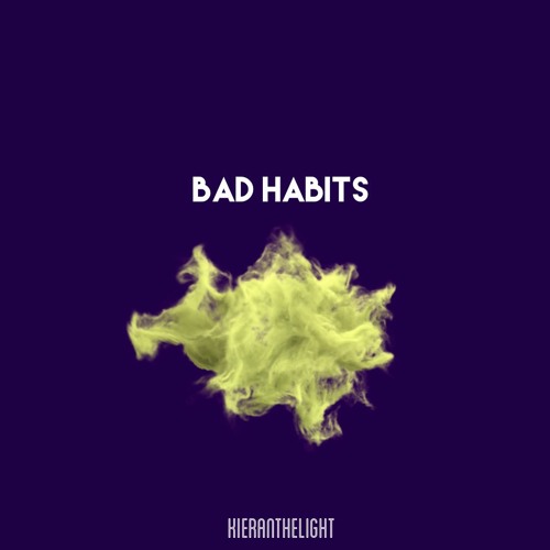 Bad Habits