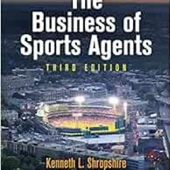 [View] EPUB KINDLE PDF EBOOK The Business of Sports Agents by Kenneth L. Shropshire,T