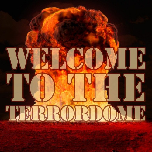 Welcome to the Terrordome ft. Anarchyst
