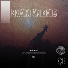 REZarin, Zerb - Mwaki Animals (REZarin Mashup)