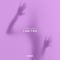 BRM PREMIERE: Sophia Sigma - I Am You (Original Mix) [Barbur Music]
