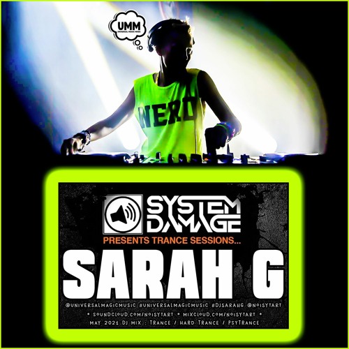 SARAH G 🚀 SYSTEM DAMAGE ⭐ 21/05/21 ⭐ Trance Sessions Guest Mix