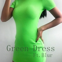 Green Dress ft. BLUR