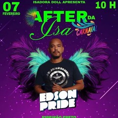 After Da Isa @ Edson Pride  (PODCAST)
