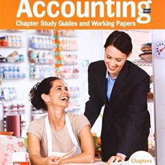 [View] EBOOK EPUB KINDLE PDF Accounting: Chapter Study Guides & Working Papers. Chapters 1-13 (GUE
