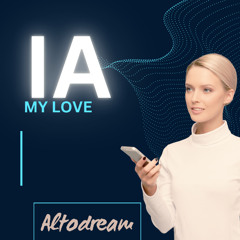 IA My love