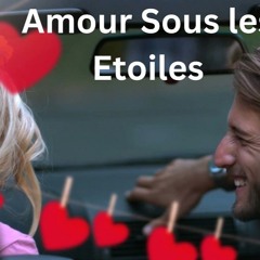 Amour Sous les Étoiles
