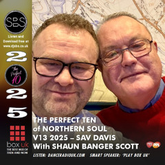 SBS Perfect Ten Northern Soul 2025 V13 Sav Davies