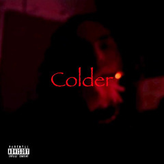 Colder (Prod. Purls)