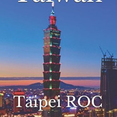 ACCESS EBOOK 📝 Taiwan: Taipei ROC (Photo Book) by  Lea Rawls &  Lea Rawls KINDLE PDF