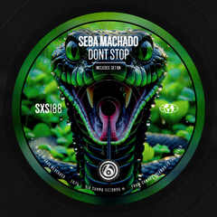 Seba Machado - Dont Stop