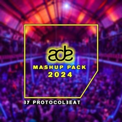 ✖️ADE 2024 MASHUP PACK by PROTOCOLBEAT✖️